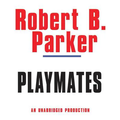 Playmates Audibook, by Robert B. Parker