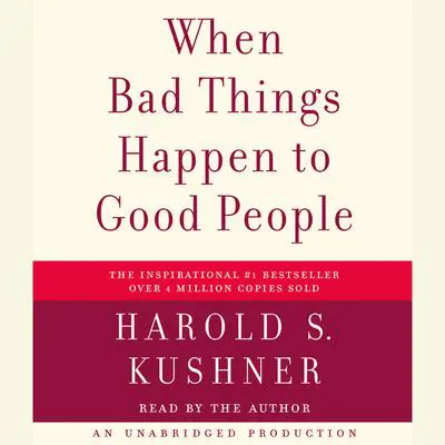 When Bad Things Happen to Good People Audibook, by Harold S. Kushner
