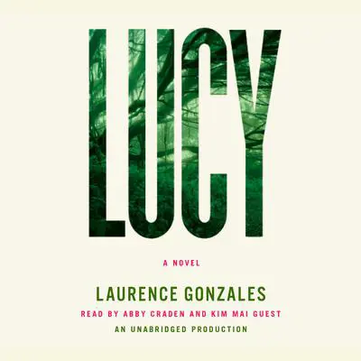 Lucy Audibook, by Laurence Gonzales