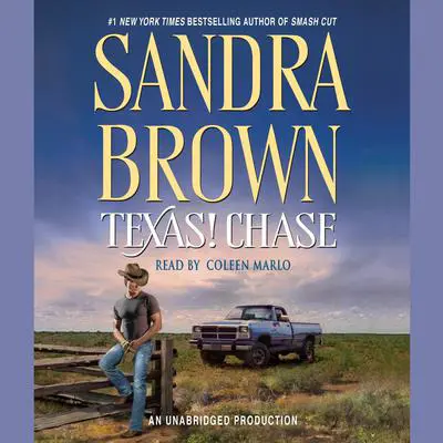 Texas! Chase: A Novel Audibook, by Sandra Brown