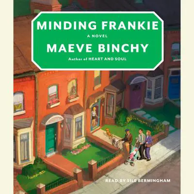 Minding Frankie Audibook, by Maeve Binchy