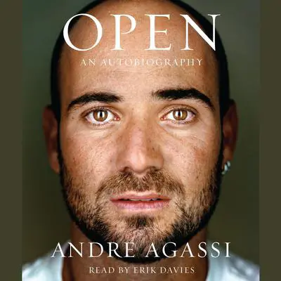 Open: An Autobiography Audibook, by Andre Agassi