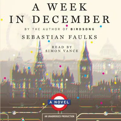 A Week in December Audibook, by Sebastian Faulks
