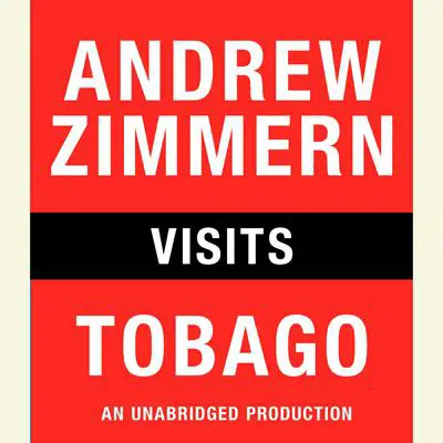 Andrew Zimmern visits Tobago: Chapter 5 from THE BIZARRE TRUTH Audibook, by Andrew Zimmern