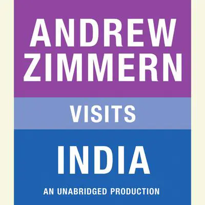 Andrew Zimmern visits India: Chapter 10 from THE BIZARRE TRUTH Audibook, by Andrew Zimmern