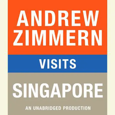 Andrew Zimmern visits Singapore: Chapter 11 from THE BIZARRE TRUTH Audibook, by Andrew Zimmern