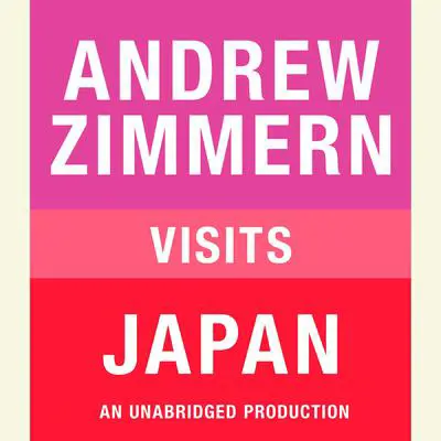 Andrew Zimmern visits Japan: Chapter 14 from THE BIZARRE TRUTH Audibook, by Andrew Zimmern