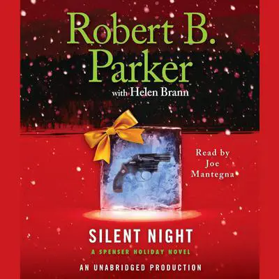 Silent Night: A Spenser Holiday Novel Audibook, by Robert B. Parker