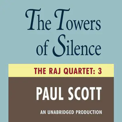 The Towers of Silence Audibook, by Paul Scott