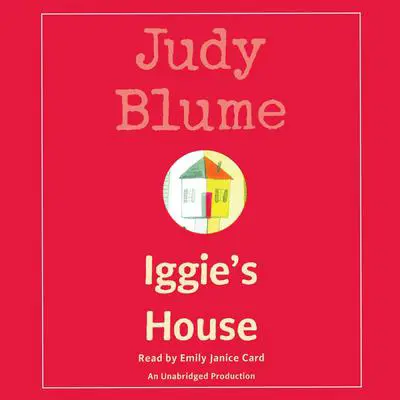 Iggie's House Audibook, by Judy Blume