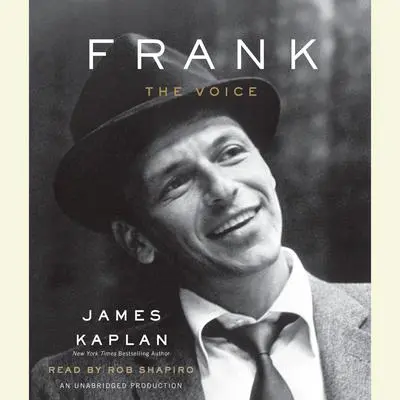 Frank: The Voice Audibook, by James Kaplan