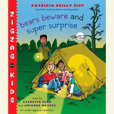 Bears Beware: Zigzag Kids Book 5 Audibook, by Patricia Reilly Giff
