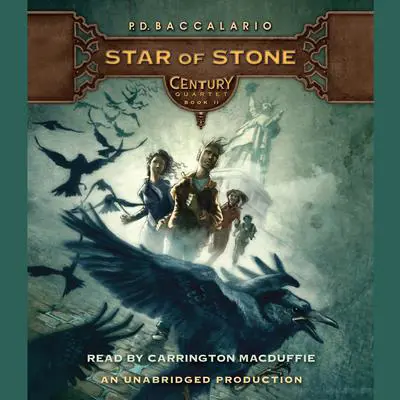 Century #2: Star of Stone Audibook, by Pierdomenico Baccalario