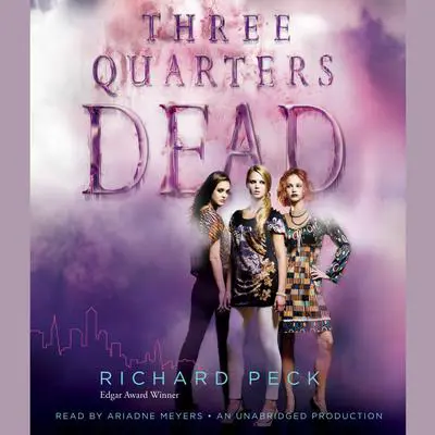 Three Quarters Dead Audibook, by Richard Peck