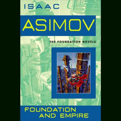Foundation and Empire Audibook, by Isaac Asimov