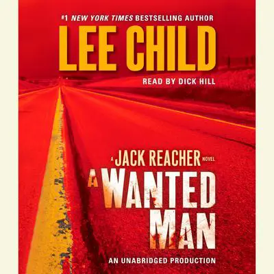 A Wanted Man: A Jack Reacher Novel Audibook, by Lee Child