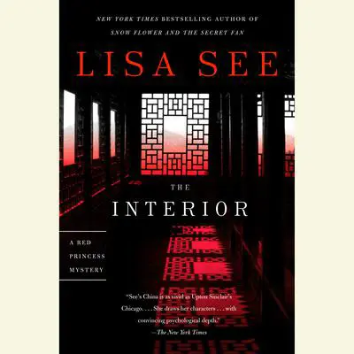 The Interior: A Red Princess Mystery Audibook, by Lisa See