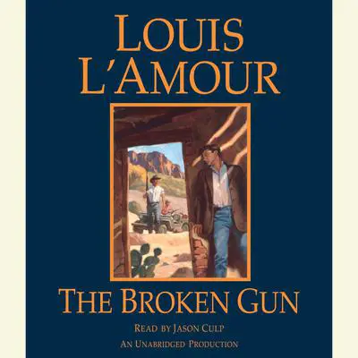 The Broken Gun Audibook, by Louis L’Amour