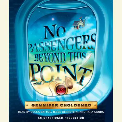 No Passengers Beyond This Point Audibook, by Gennifer Choldenko