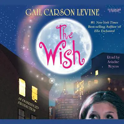The Wish Audibook, by Gail Carson Levine