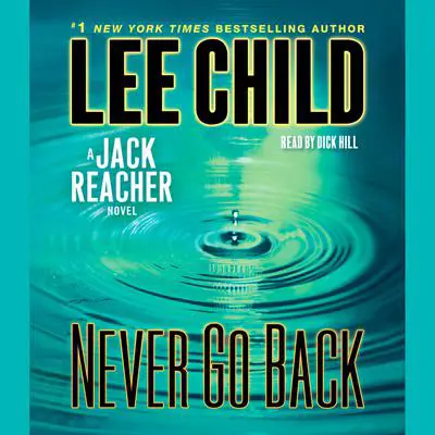 Never Go Back: A Jack Reacher Novel Audibook, by Lee Child