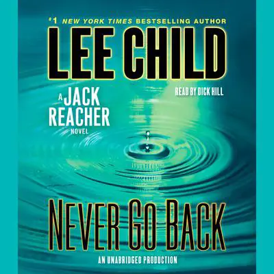 Jack Reacher: Never Go Back (Movie Tie-in Edition): A Novel Audibook, by Lee Child