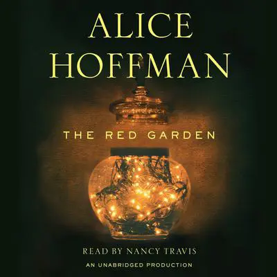 The Red Garden Audibook, by Alice Hoffman