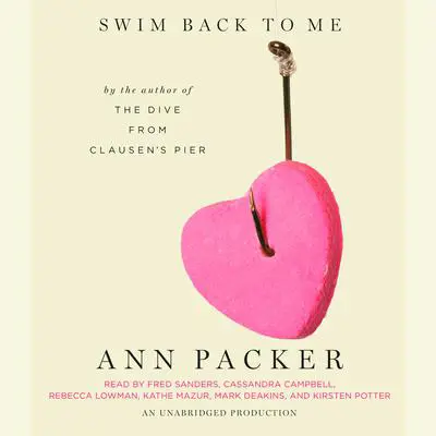 Swim Back to Me Audibook, by Ann Packer