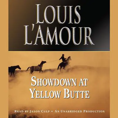 Showdown at Yellow Butte Audibook, by Louis L’Amour