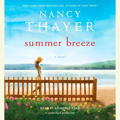 Summer Breeze: A Novel Audibook, by Nancy Thayer