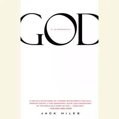 God: A Biography Audibook, by Jack Miles