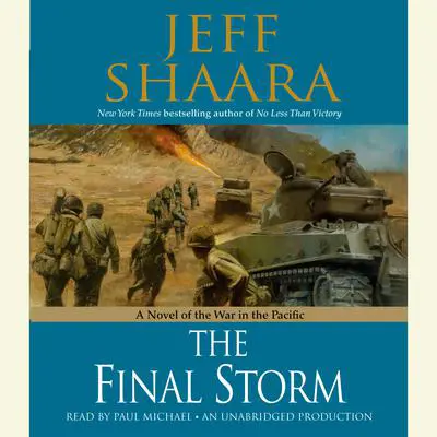 The Final Storm: A Novel of the War in the Pacific Audibook, by Jeff Shaara