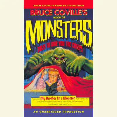 Bruce Coville's Book of Monsters: Tales to Give You the Creeps Audibook, by Bruce Coville
