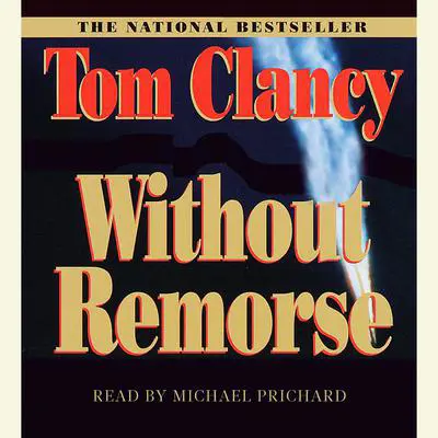 Without Remorse Audibook, by Tom Clancy