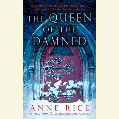 The Queen of the Damned Audibook, by Anne Rice