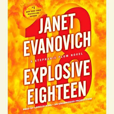 Explosive Eighteen: A Stephanie Plum Novel Audibook, by Janet Evanovich
