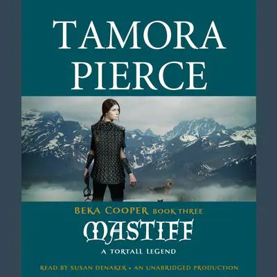 Mastiff: The Legend of Beka Cooper #3 Audibook, by Tamora Pierce