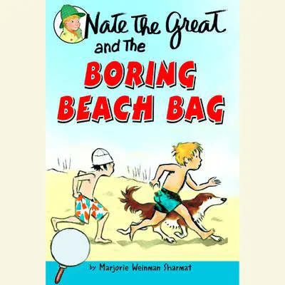 Nate the Great and the Boring Beach Bag Audibook, by Marjorie Weinman Sharmat