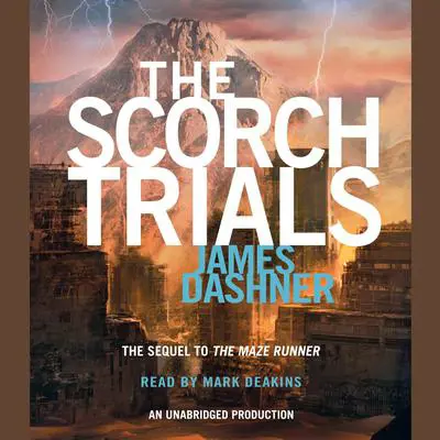 The Scorch Trials Audibook, by James Dashner