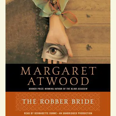 The Robber Bride Audibook, by Margaret Atwood