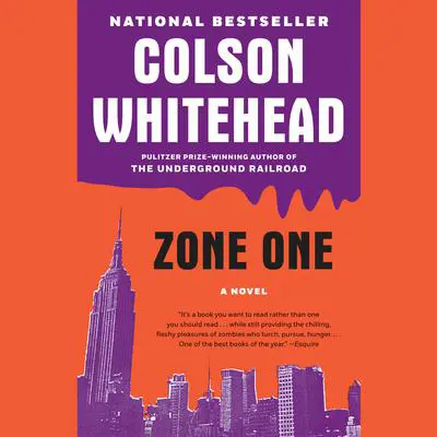 Zone One: A Novel Audibook, by Colson Whitehead