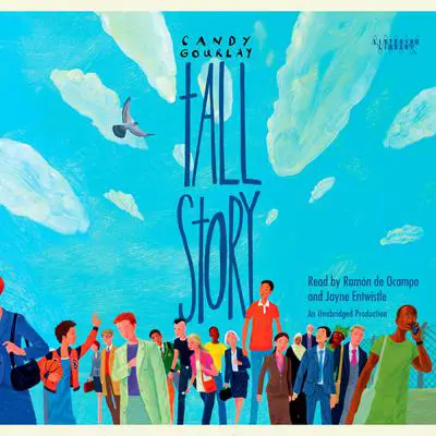 Tall Story Audibook, by Candy Gourlay