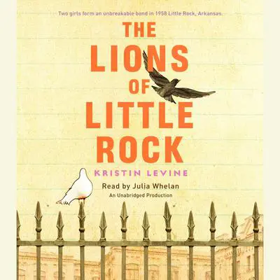The Lions of Little Rock Audibook, by Kristin Levine