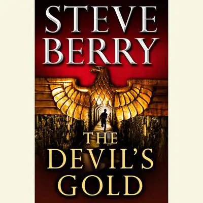 The Devil's Gold (Short Story) Audibook, by Steve Berry