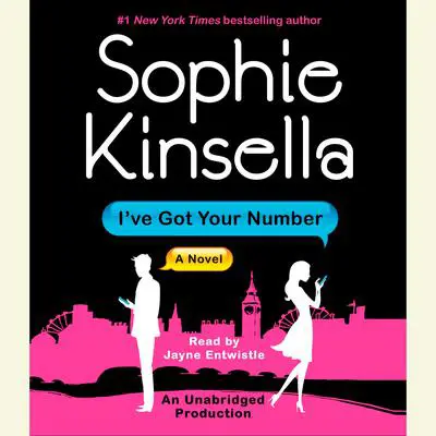 I've Got Your Number: A Novel Audibook, by Sophie Kinsella