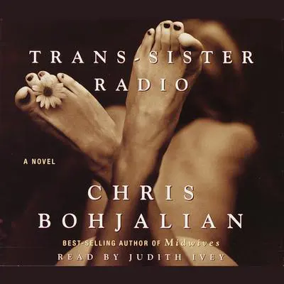 Trans-Sister Radio: A Novel Audibook, by Chris Bohjalian