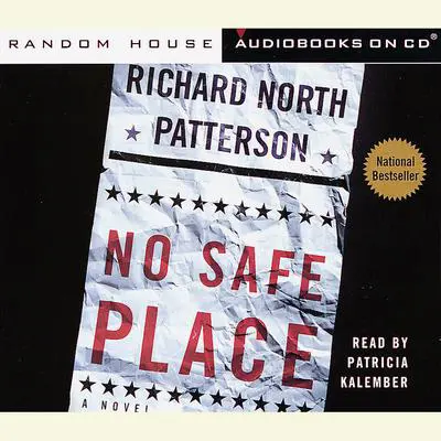 No Safe Place Audibook, by Richard North Patterson