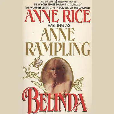 Belinda Audibook, by Anne Rice