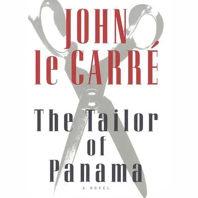The Tailor of Panama Audibook, by John le Carré