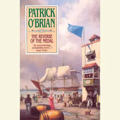 The Reverse of the Medal Audibook, by Patrick O'Brian